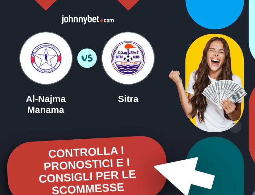 Al-Najma Manama - Sitra Pronostici e Consigli Scommesse