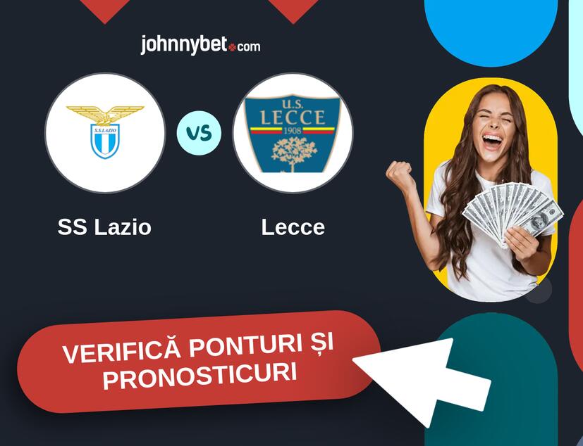 SS Lazio - Lecce Predicțiile și Sfaturile de pariu 