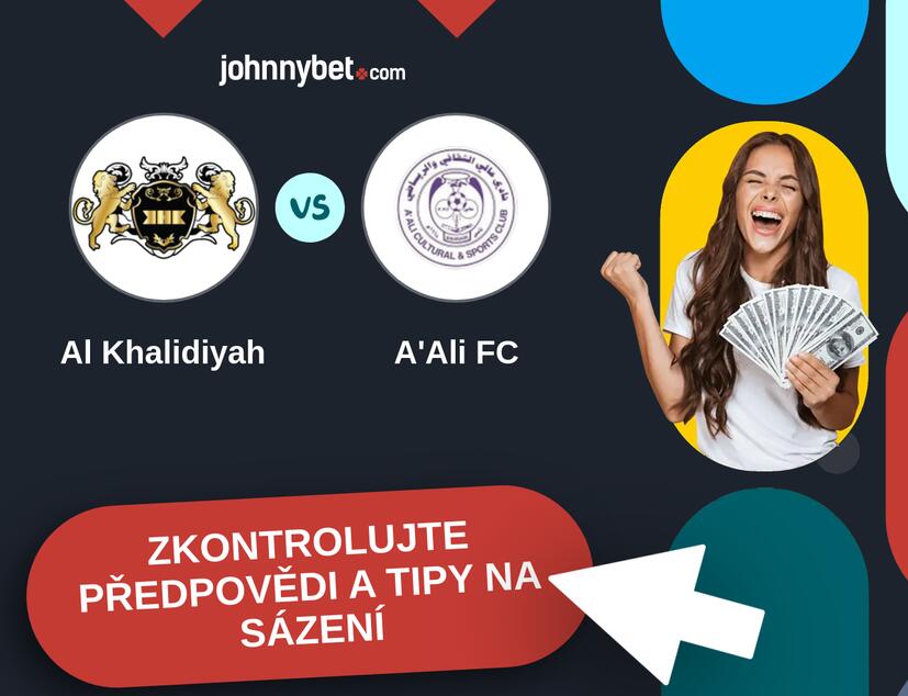 Al Khalidiyah - A'Ali FC Predikce a tipy na sázení.