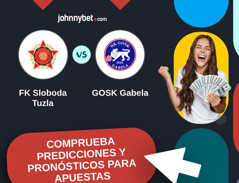 FK Sloboda Tuzla - GOSK Gabela Pronósticos y Consejos de Apuestas