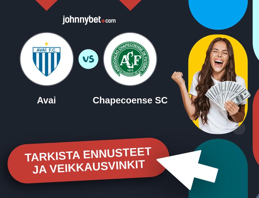 Avai - Chapecoense SC Ennusteet ja Vetovihjeet