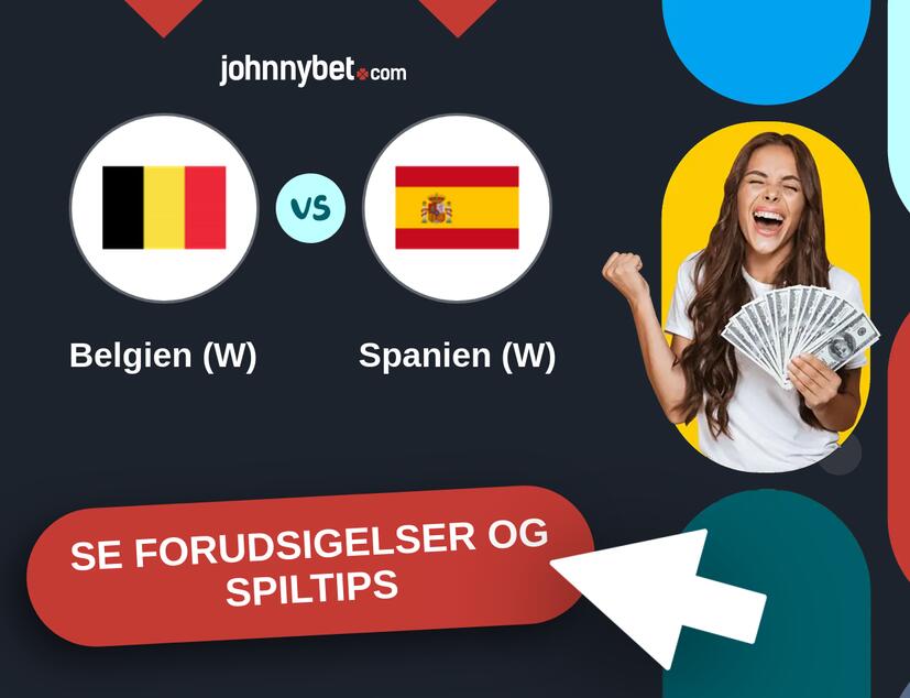 Belgien (W) - Spanien (W) Forudsigelser og Spiltips