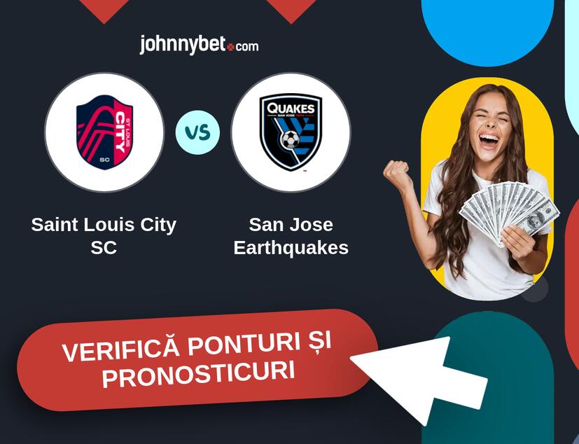 Saint Louis City SC - San Jose Earthquakes Predicțiile și Sfaturile de pariu 
