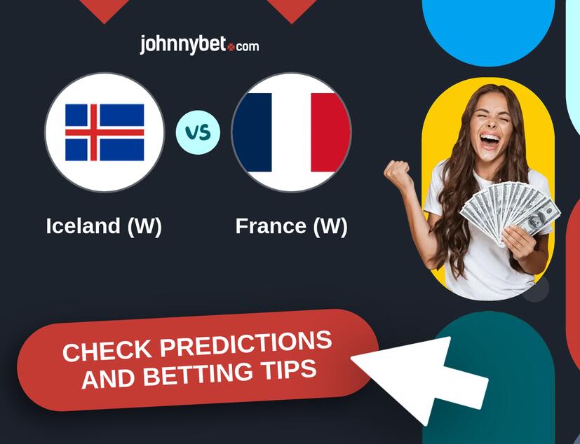Iceland (W) - France (W) Predictions and Betting Tips