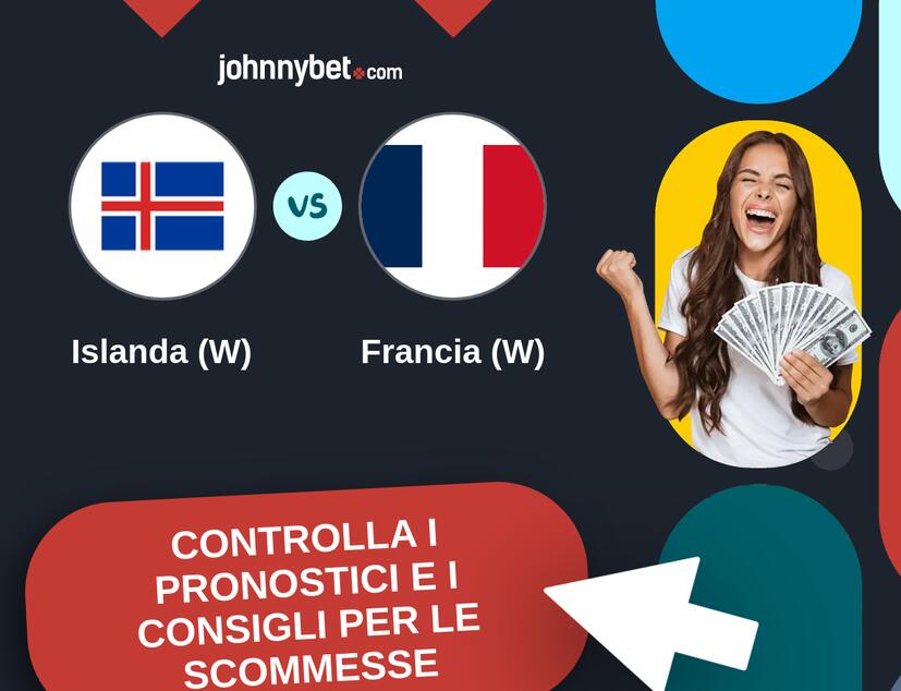 Islanda (W) - Francia (W) Pronostici e Consigli Scommesse