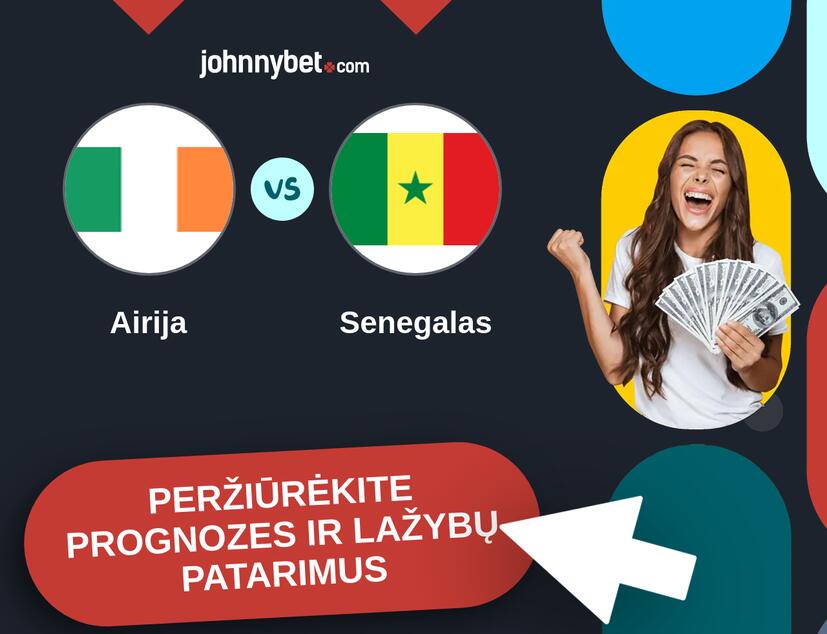 Airija - Senegalas Prognozės ir Statymų Patarimai