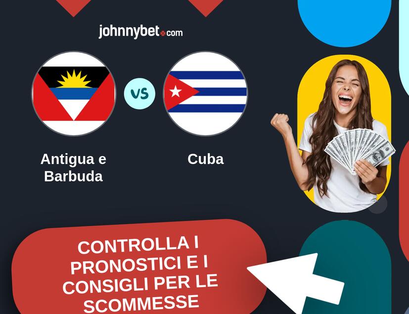 Antigua e Barbuda - Cuba Pronostici e Consigli Scommesse