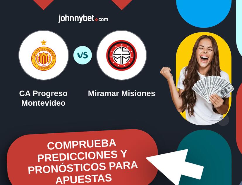 CA Progreso Montevideo - Miramar Misiones Pronósticos y Consejos de Apuestas