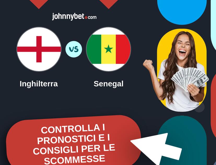 Inghilterra - Senegal Pronostici e Consigli Scommesse
