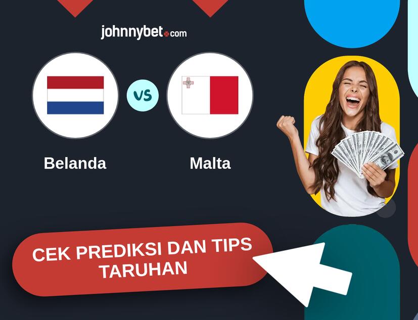 Belanda - Malta Prediksi dan Tips Taruhan