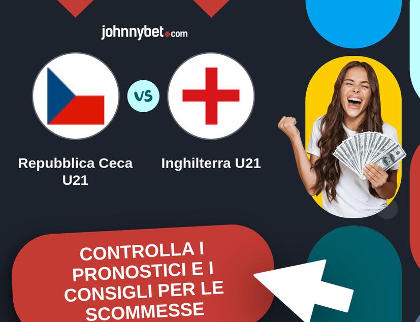 Repubblica Ceca U21 - Inghilterra U21 Pronostici e Consigli Scommesse