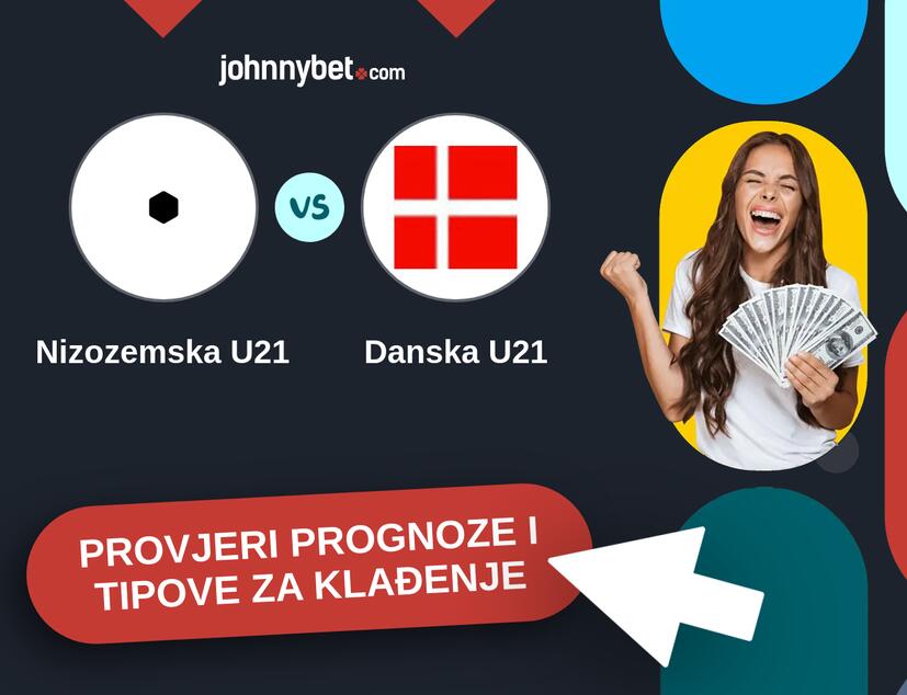 Nizozemska U21 - Danska U21 Tipovi i prognoze