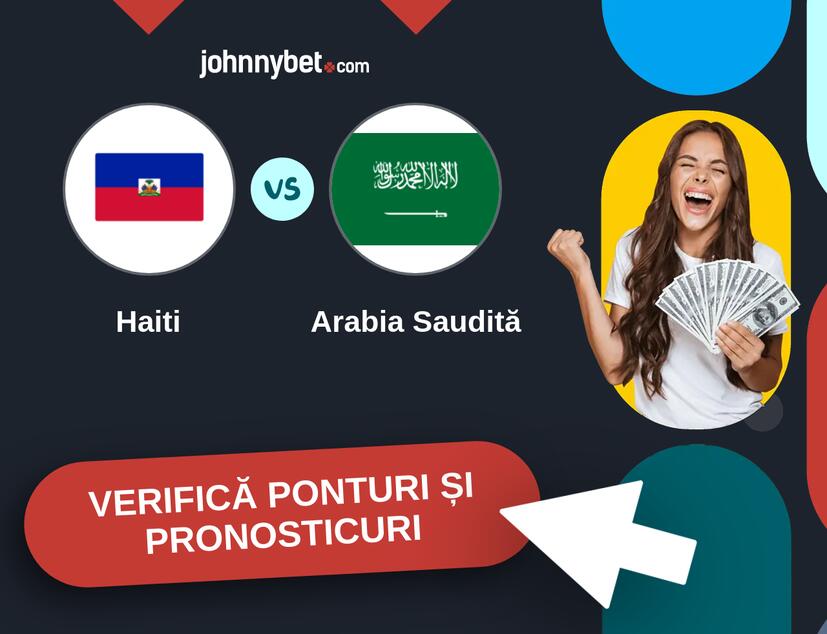 Haiti - Arabia Saudită Predicțiile și Sfaturile de pariu 