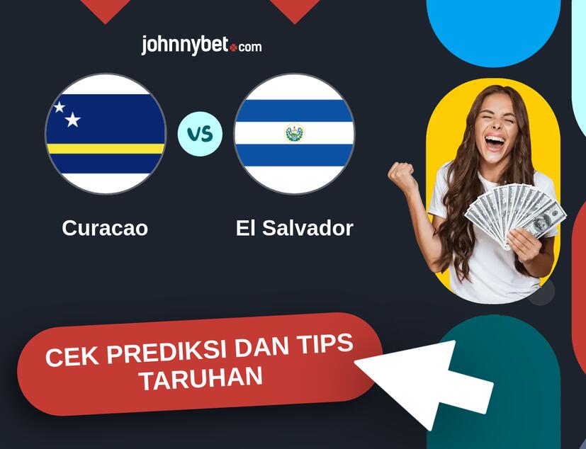 Curacao - El Salvador Prediksi dan Tips Taruhan