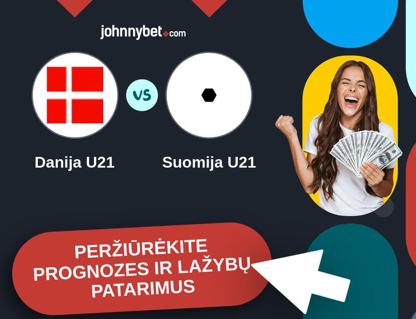 Danija U21 - Suomija U21 Prognozės ir Statymų Patarimai