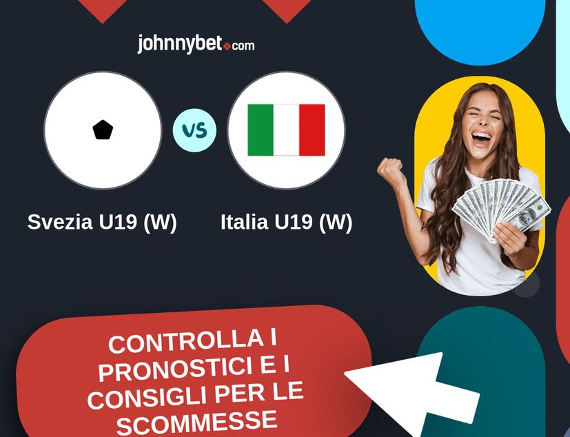 Svezia U19 (W) - Italia U19 (W) Pronostici e Consigli Scommesse