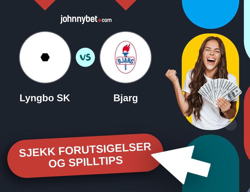 Lyngbo SK - Bjarg Prediksjoner og Spilltips