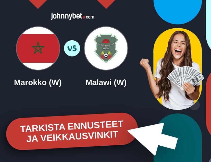 Marokko (W) - Malawi (W) Ennusteet ja Vetovihjeet