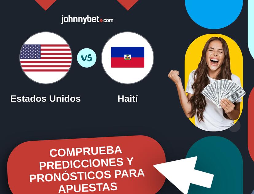 Estados Unidos - Haití Pronósticos y Consejos de Apuestas