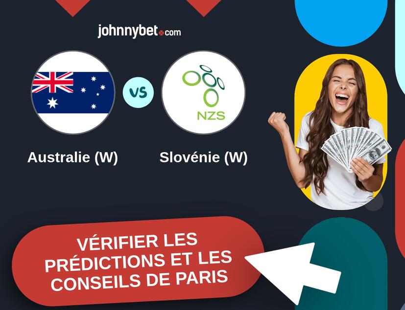 Australie (W) - Slovénie (W) Prédictions et Conseils de Paris
