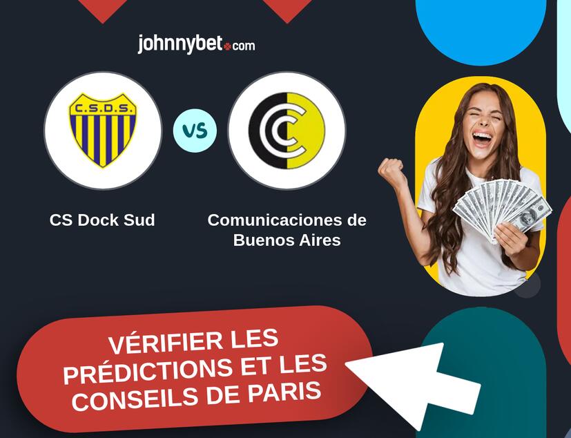 CS Dock Sud - Comunicaciones de Buenos Aires Prédictions et Conseils de Paris