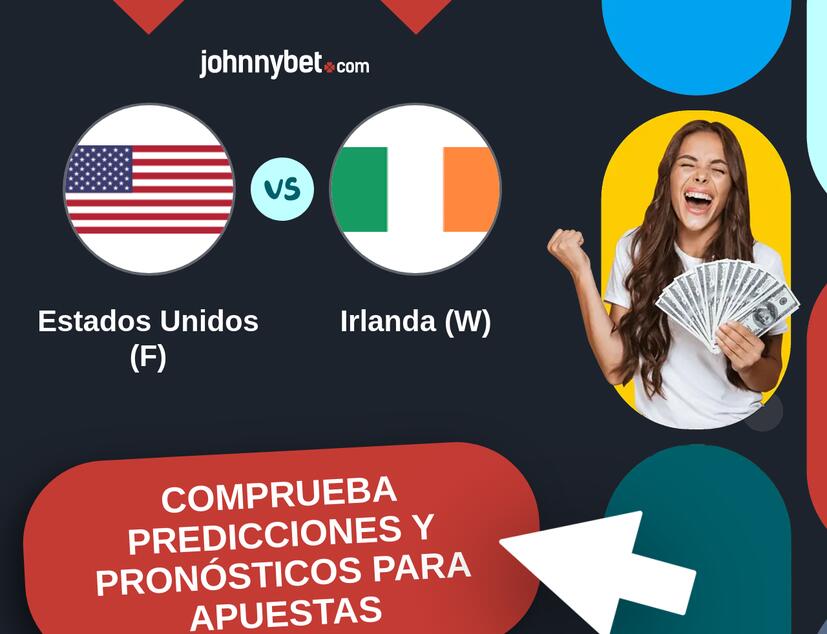 Estados Unidos (F) - Irlanda (W) Pronósticos y Consejos de Apuestas