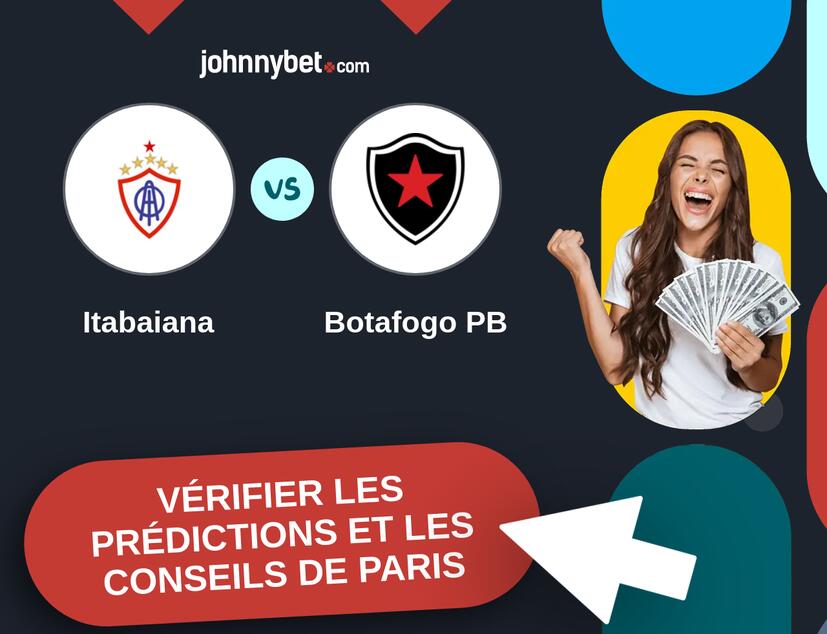 Itabaiana - Botafogo PB Prédictions et Conseils de Paris