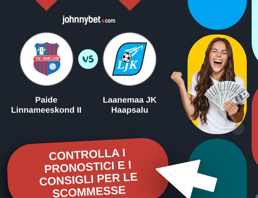 Paide Linnameeskond II - Laanemaa JK Haapsalu Pronostici e Consigli Scommesse