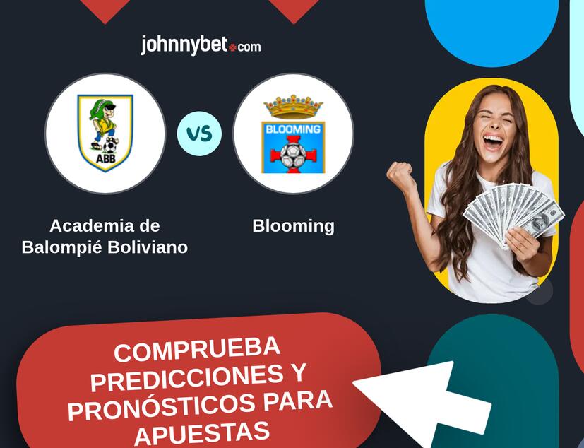 Academia de Balompié Boliviano - Blooming Pronósticos y Consejos de Apuestas