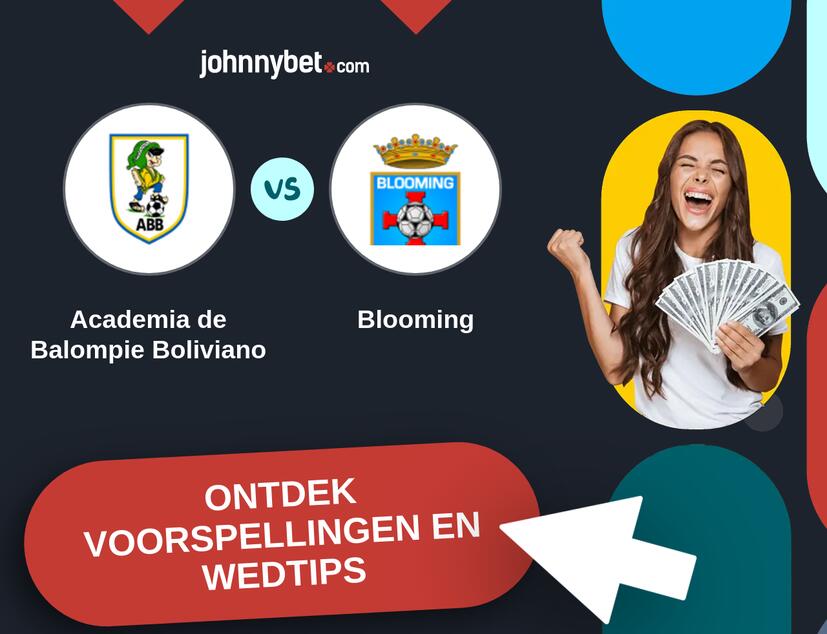 Academia de Balompie Boliviano - Blooming Voorspellingen en Wedtips
