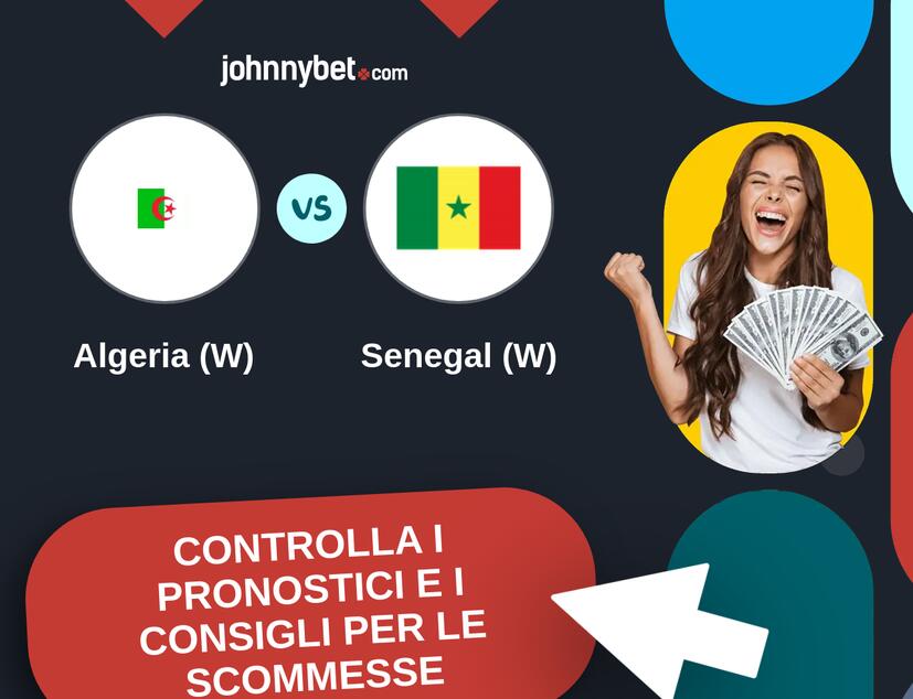 Algeria (W) - Senegal (W) Pronostici e Consigli Scommesse