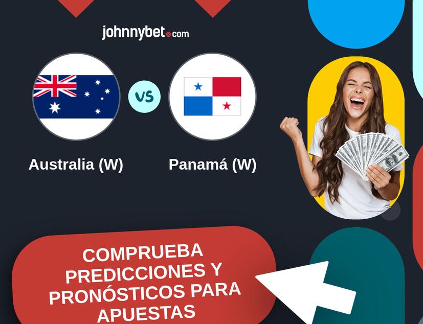 Australia (W) - Panamá (W) Pronósticos y Consejos de Apuestas