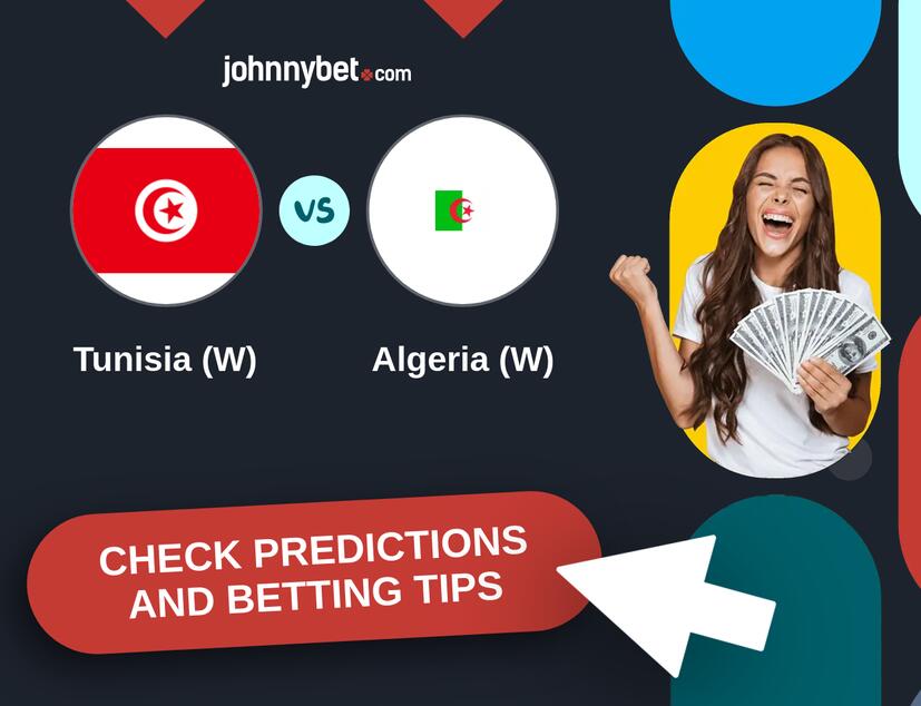 Tunisia (W) - Algeria (W) Predictions and Betting Tips