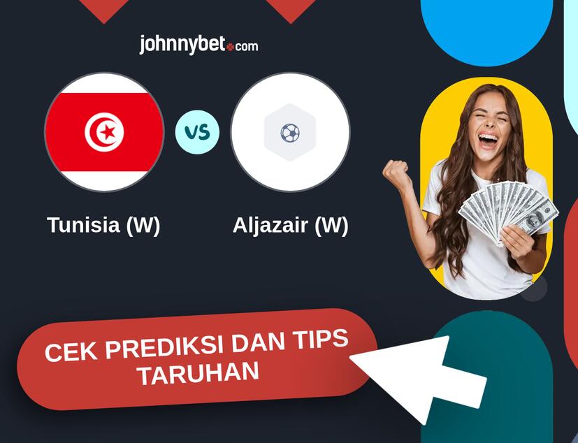 Tunisia (W) - Aljazair (W) Prediksi dan Tips Taruhan
