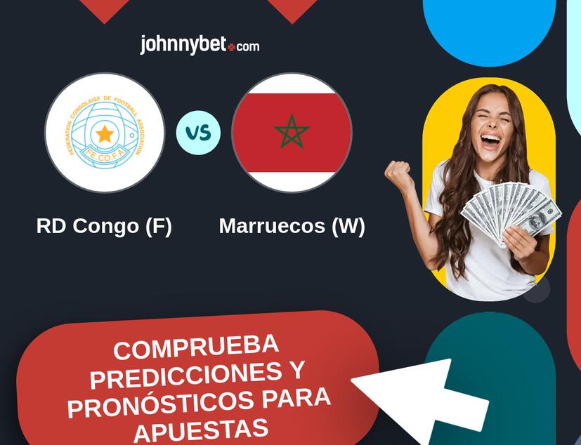 RD Congo (F) - Marruecos (W) Pronósticos y Consejos de Apuestas