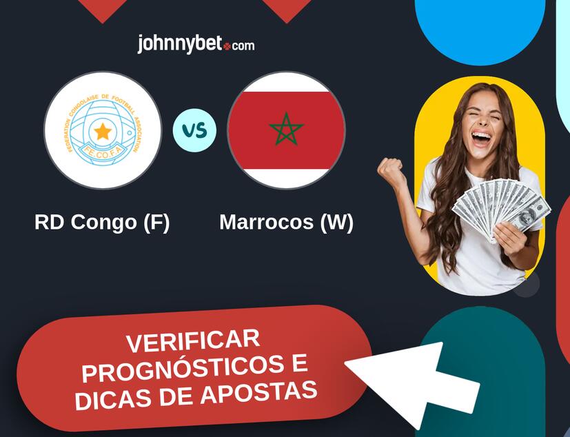 RD Congo (F) - Marrocos (W) Prognósticos e Dicas de Apostas