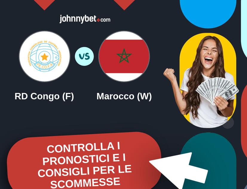 RD Congo (F) - Marocco (W) Pronostici e Consigli Scommesse