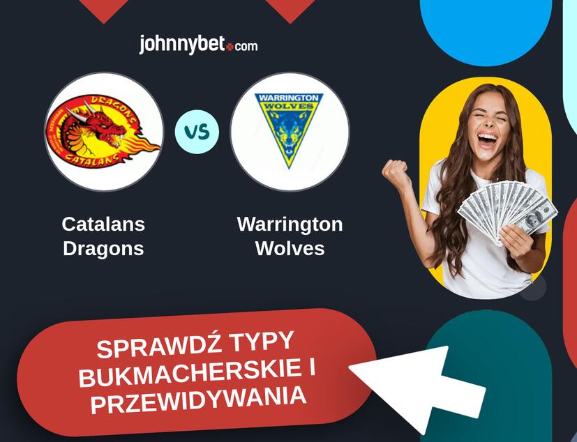 Catalans Dragons - Warrington Wolves Typy Bukmacherskie i Przewidywania