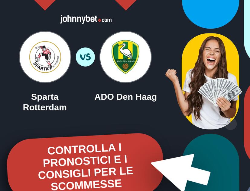 Sparta Rotterdam - ADO Den Haag Pronostici e Consigli Scommesse