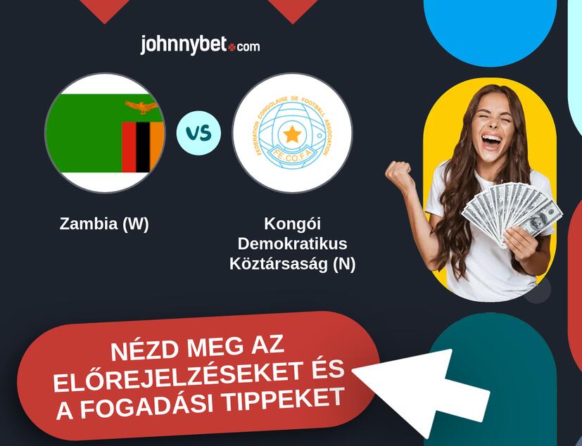 Zambia (W) - Kongói Demokratikus Köztársaság (N) előrejelzések és fogadási tippek