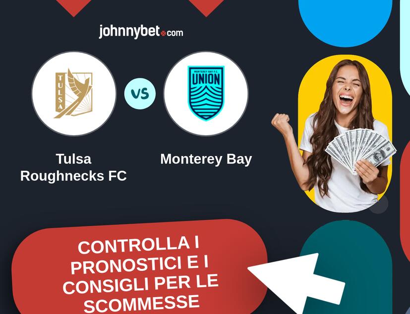Tulsa Roughnecks FC - Monterey Bay Pronostici e Consigli Scommesse