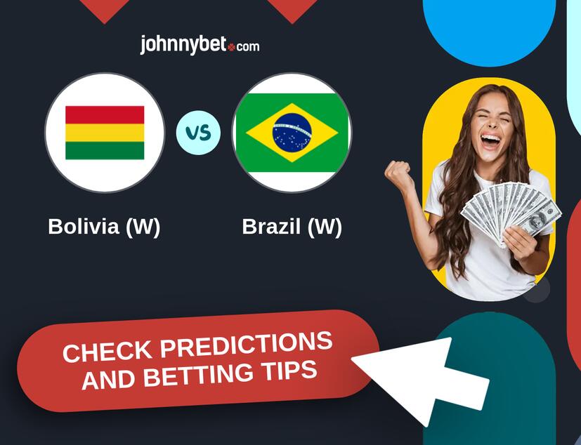 Bolivia (W) - Brazil (W) Predictions and Betting Tips
