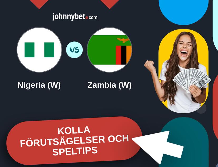 Nigeria (W) - Zambia (W) Förutsägelser och Speltips