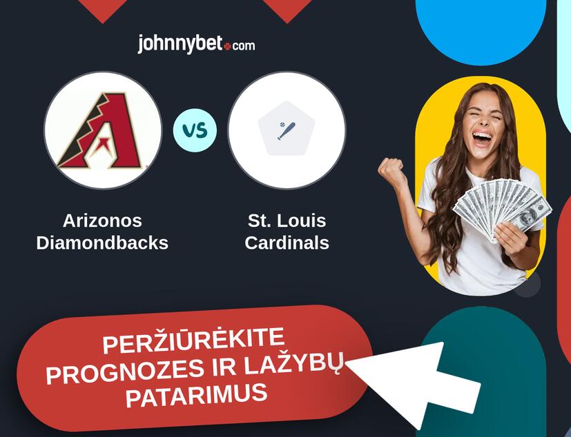Arizonos Diamondbacks - St. Louis Cardinals Prognozės ir Statymų Patarimai
