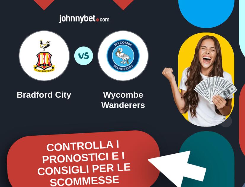 Bradford City - Wycombe Wanderers Pronostici e Consigli Scommesse