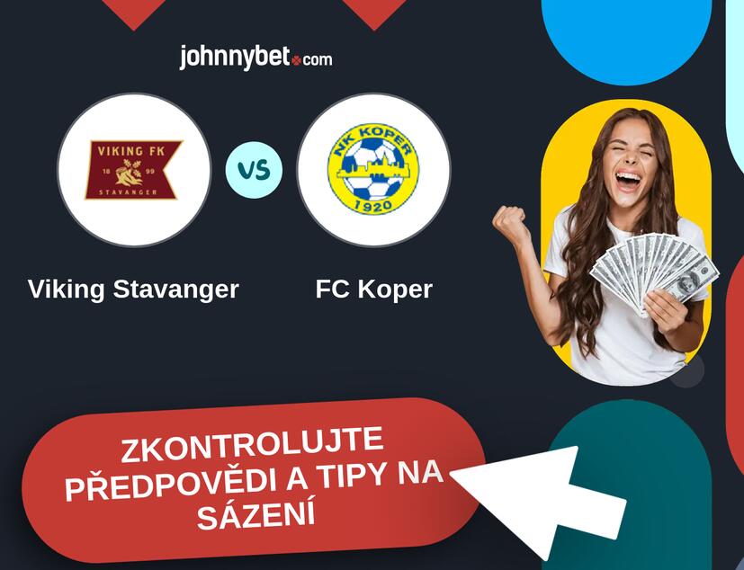Viking Stavanger - FC Koper Predikce a tipy na sázení.