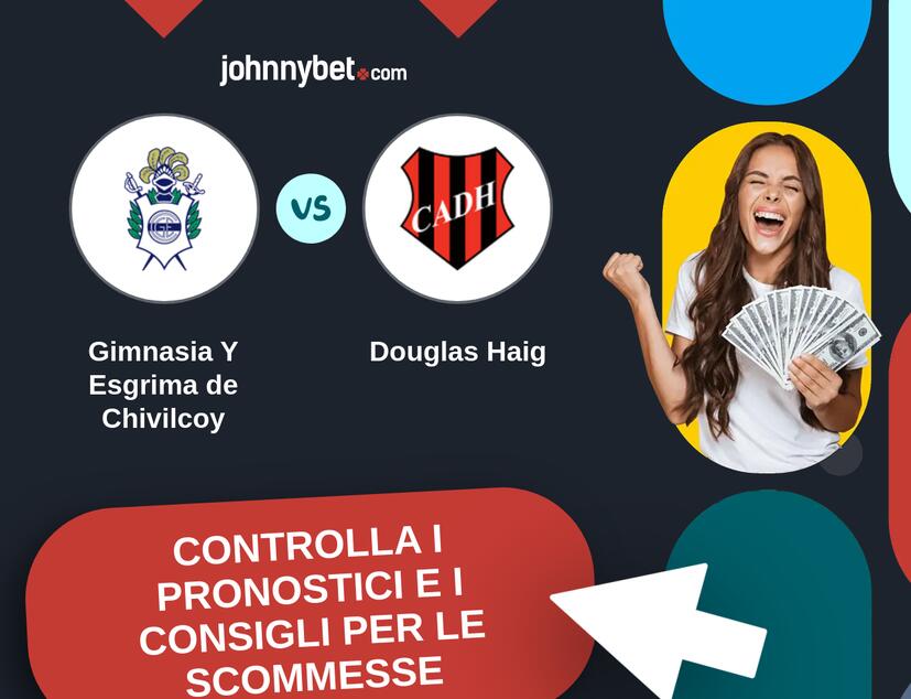 Gimnasia Y Esgrima de Chivilcoy - Douglas Haig Pronostici e Consigli Scommesse