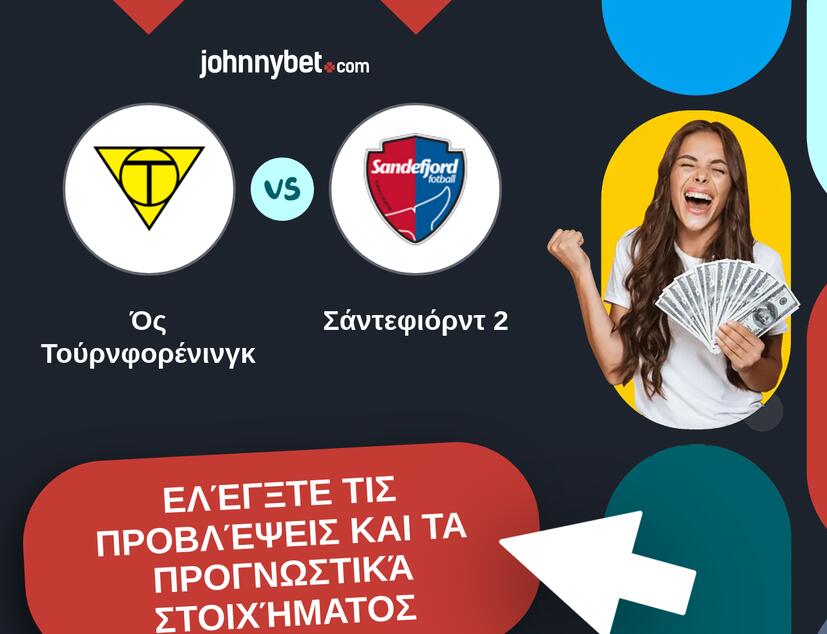 Ός Τούρνφορένινγκ - Σάντεφιόρντ 2 Προβλέψεις και Συμβουλές στοιχήματος