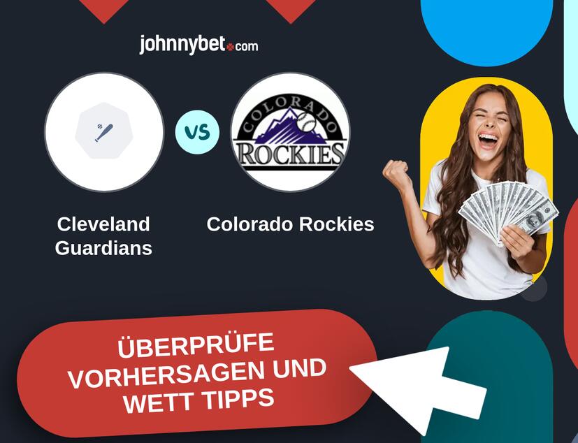 Cleveland Guardians - Colorado Rockies Vorhersagen und Wett Tipps