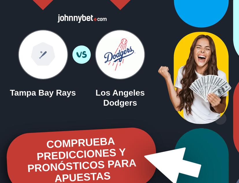 Tampa Bay Rays - Los Angeles Dodgers Pronósticos y Consejos de Apuestas